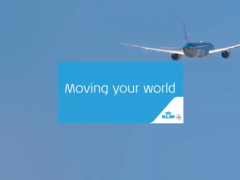 KLM AIRWAYS MOVING YOUR WORLDS